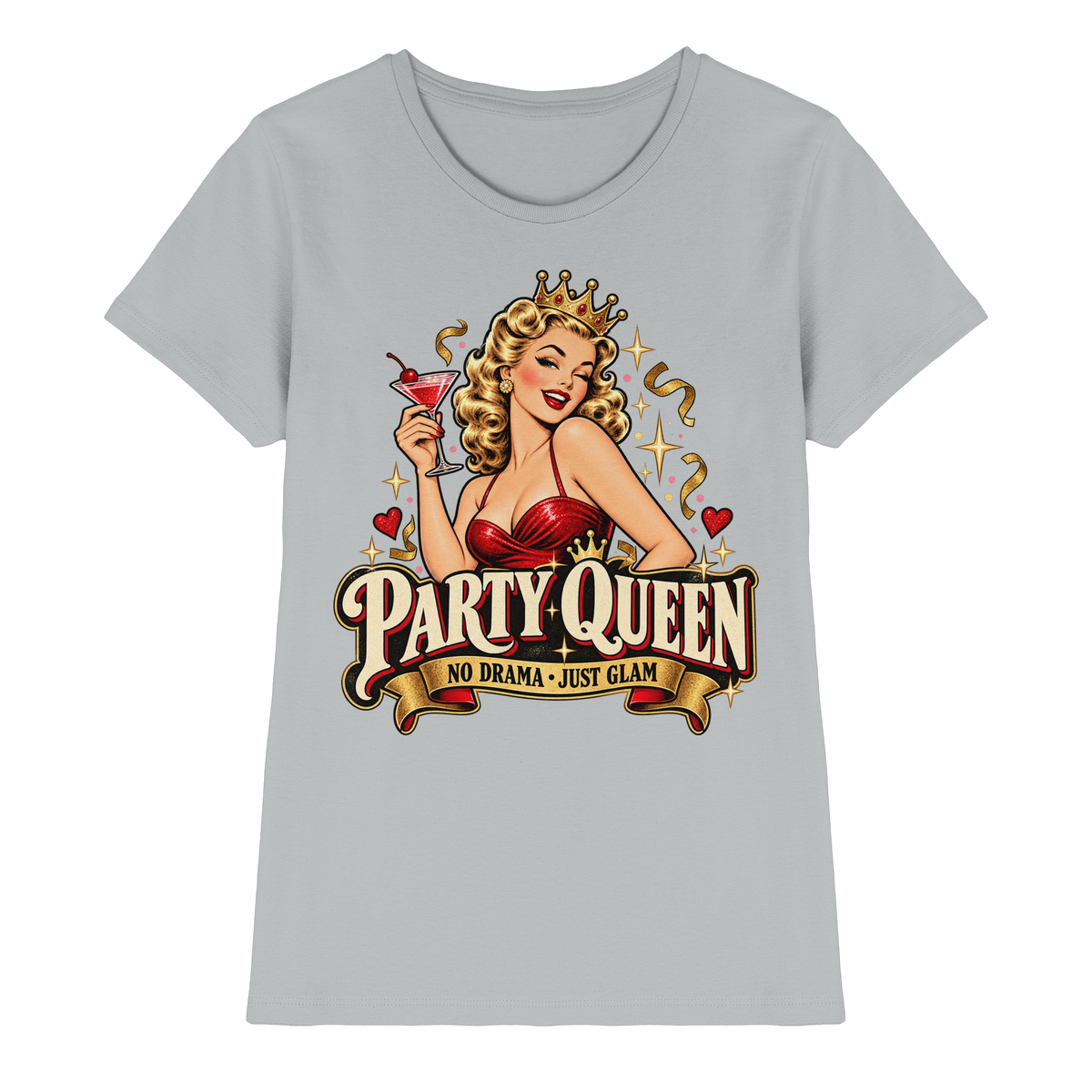 PARTY QUEEN - No Drama, just Glam - Damen T-Shirt