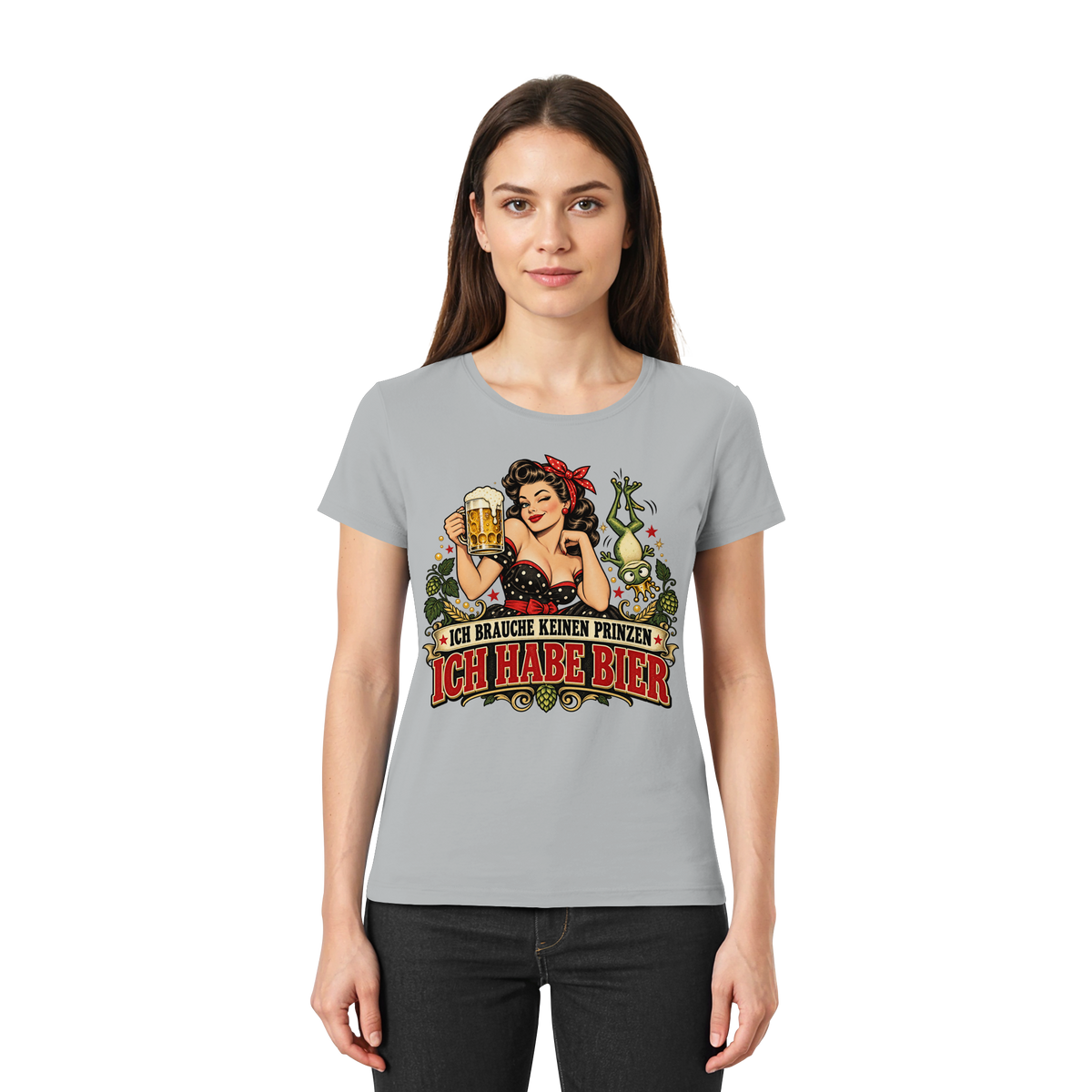 Ich brauche keinen Prinzen - Ich habe Bier - Damen T-Shirt