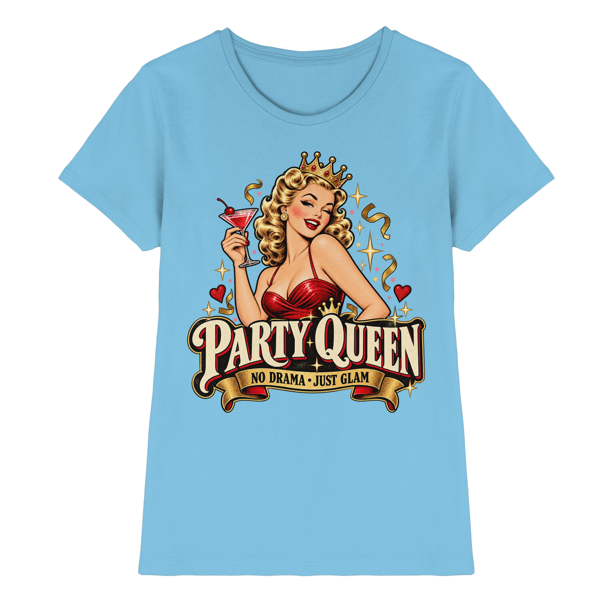 PARTY QUEEN - No Drama, just Glam - Damen T-Shirt