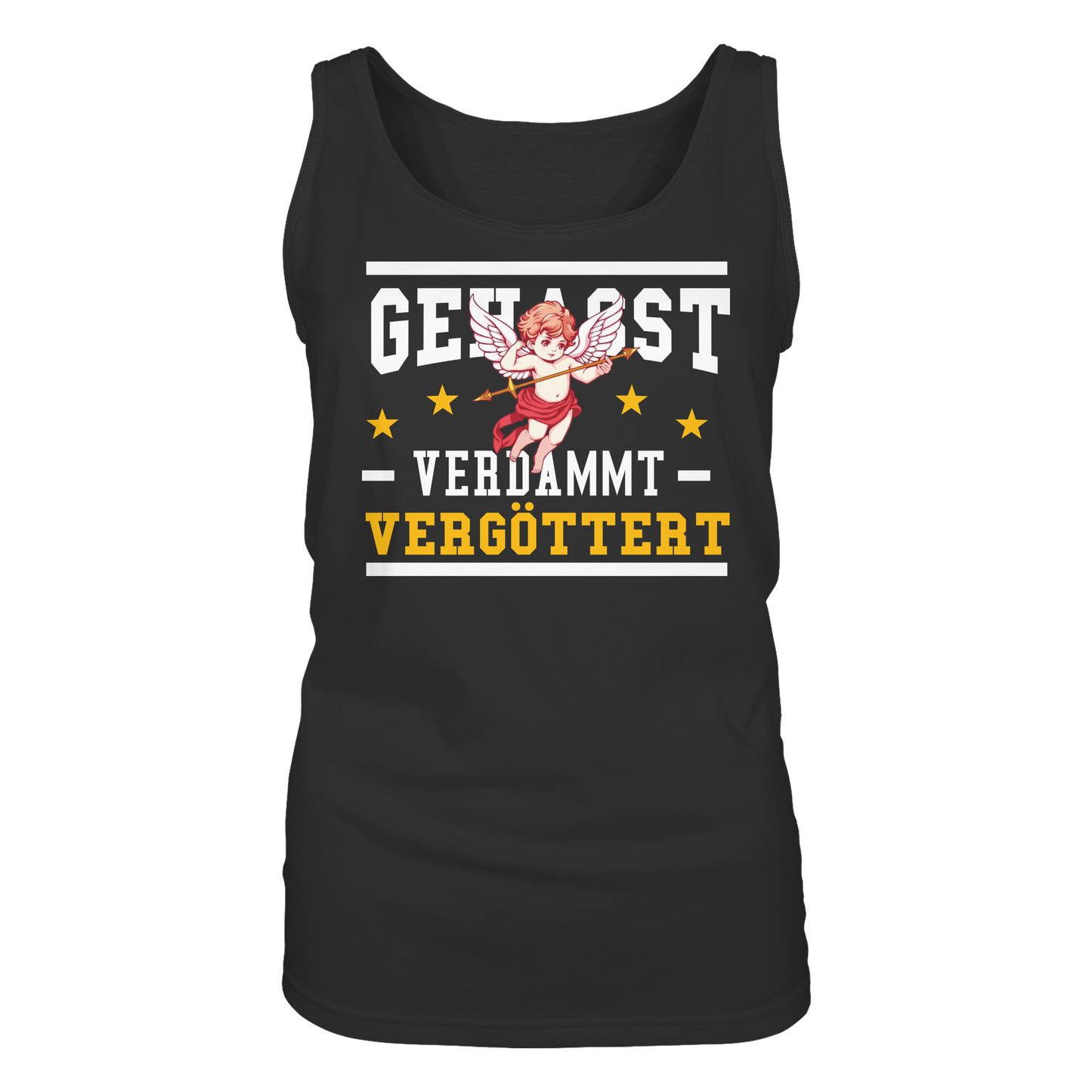 Gehasst, Verdammt, Vergöttert - Damen Tank-Top Shirt