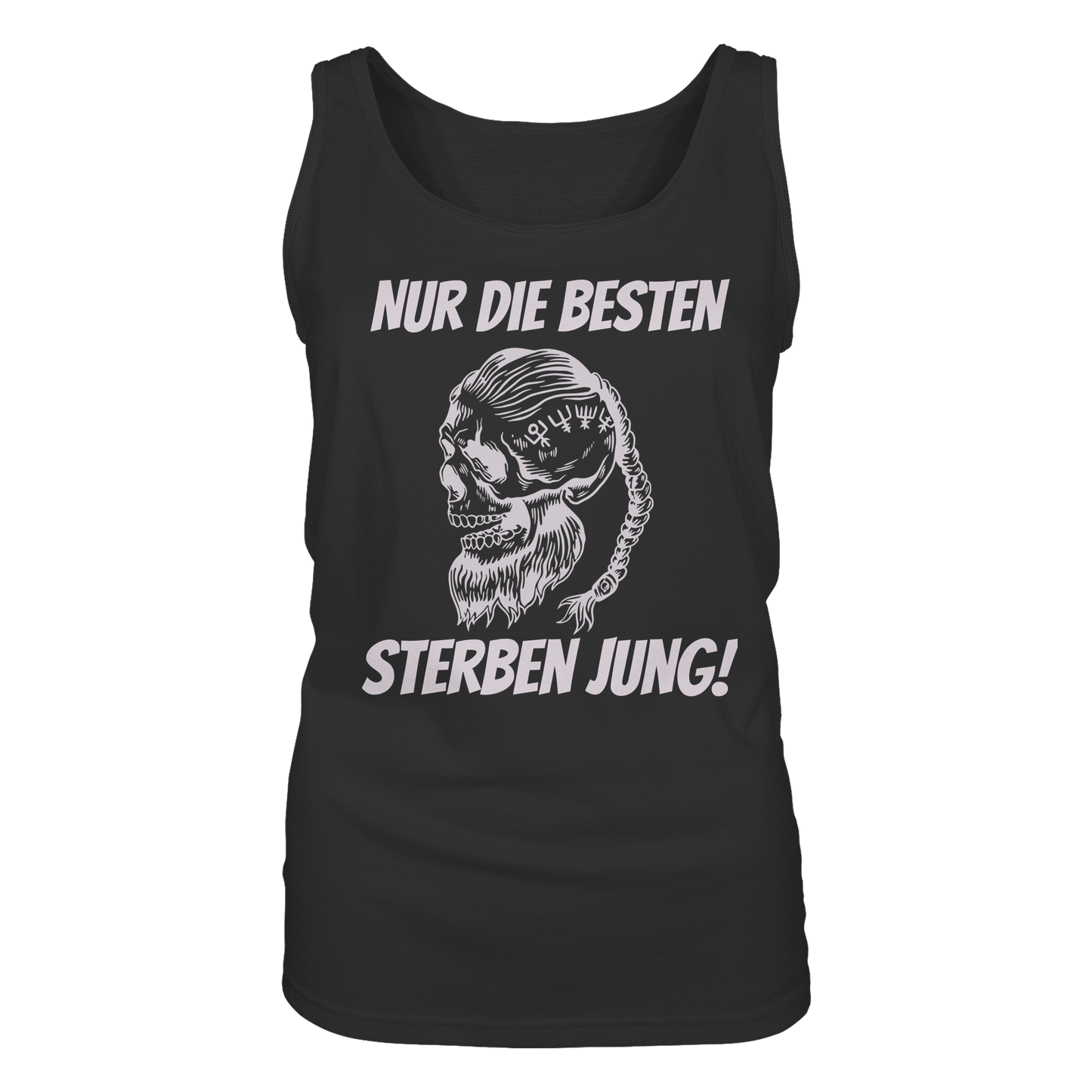 Nur die Besten sterben jung - Damen Tank-Top Shirt