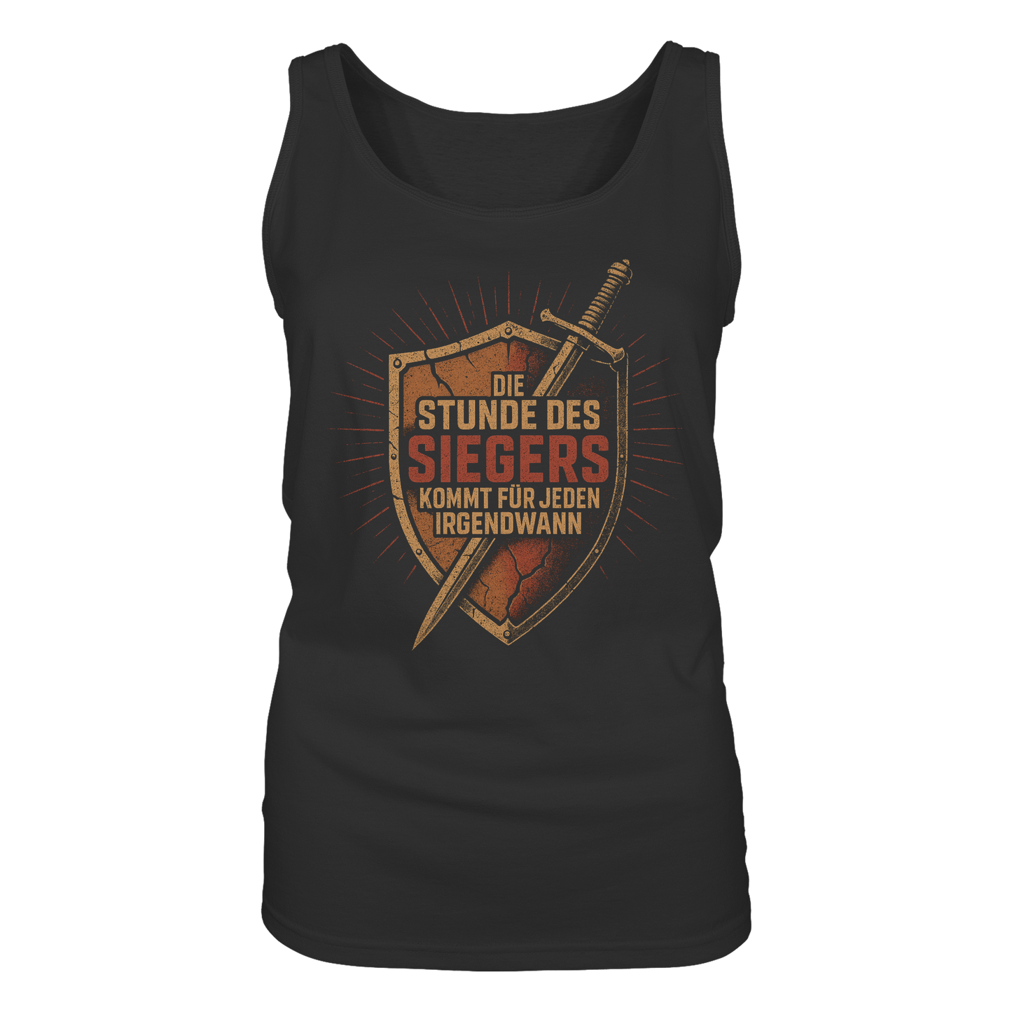 Die Stunde des Siegers kommt für jeden irgendwann - Damen Tank-Top Shirt
