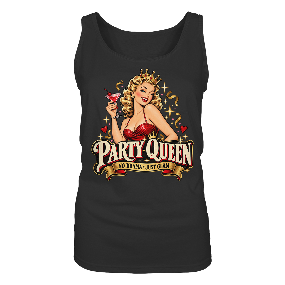 PARTY QUEEN - No Drama, just Glam - Damen Tank-Top Shirt