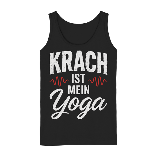 Krach ist mein Yoga - Damen Tank-Top Shirt