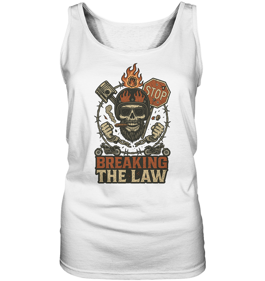 Breaking the Law - Damen Tank-Top Shirt