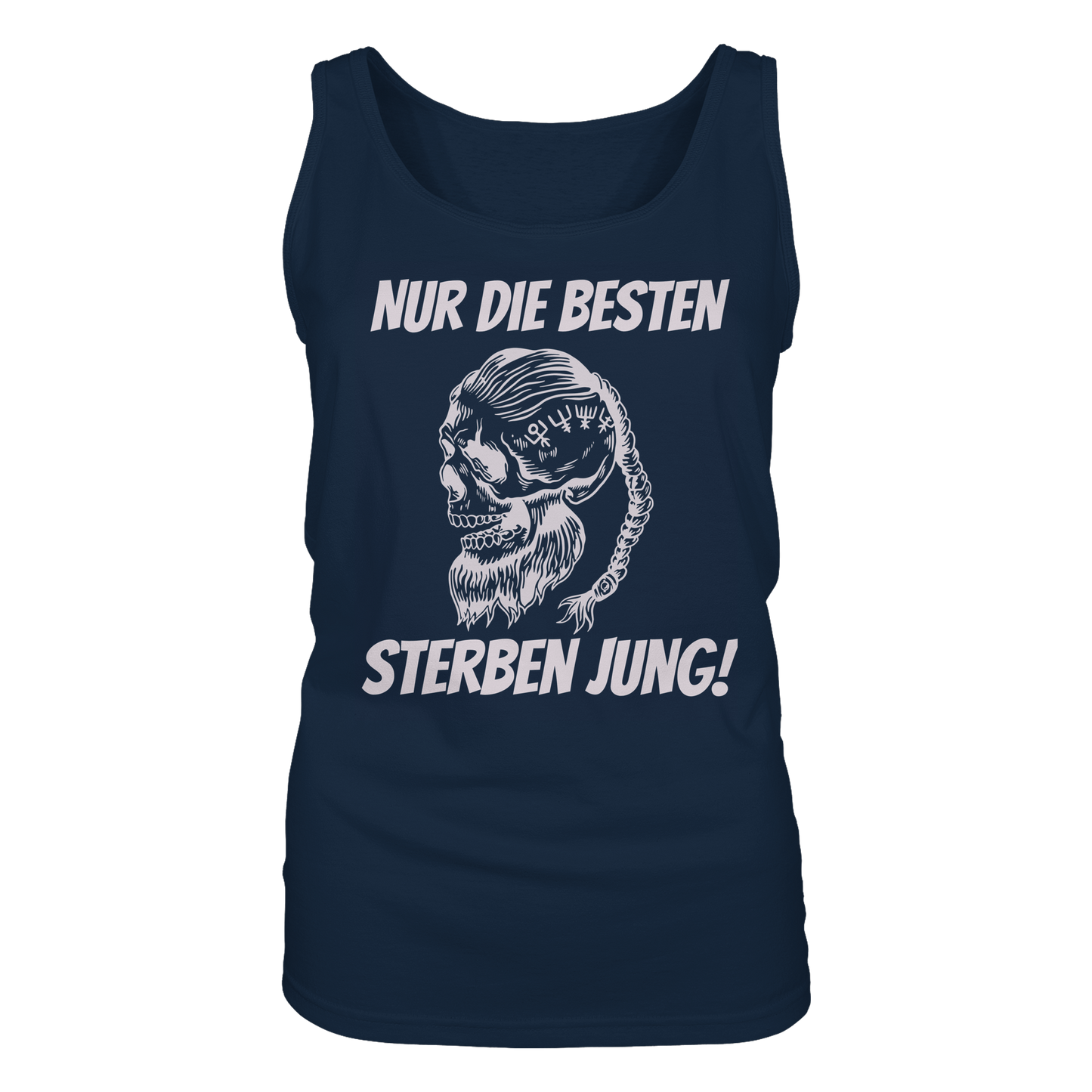 Nur die Besten sterben jung - Damen Tank-Top Shirt