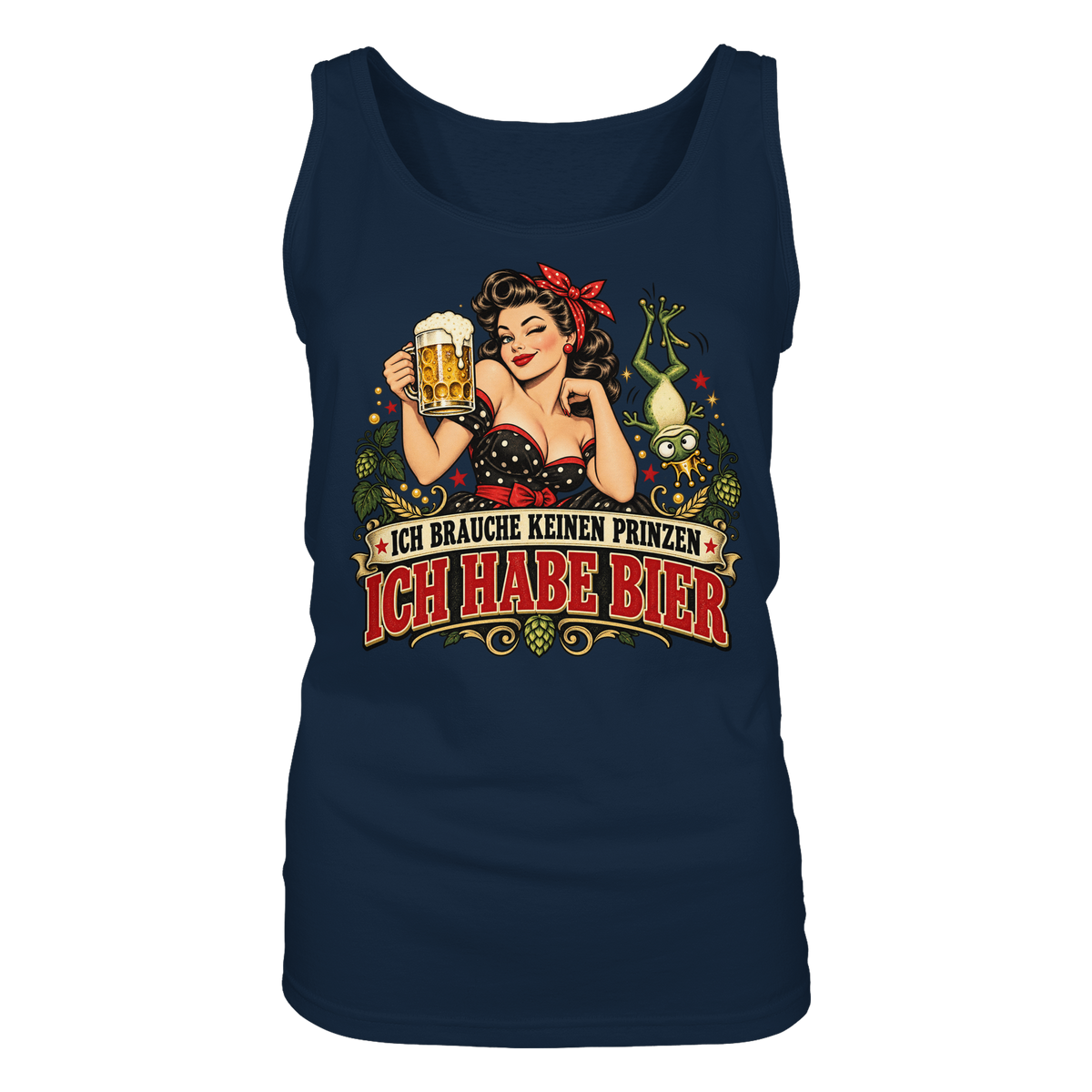 Ich brauche keinen Prinzen - Ich habe Bier - Damen Tank-Top Shirt