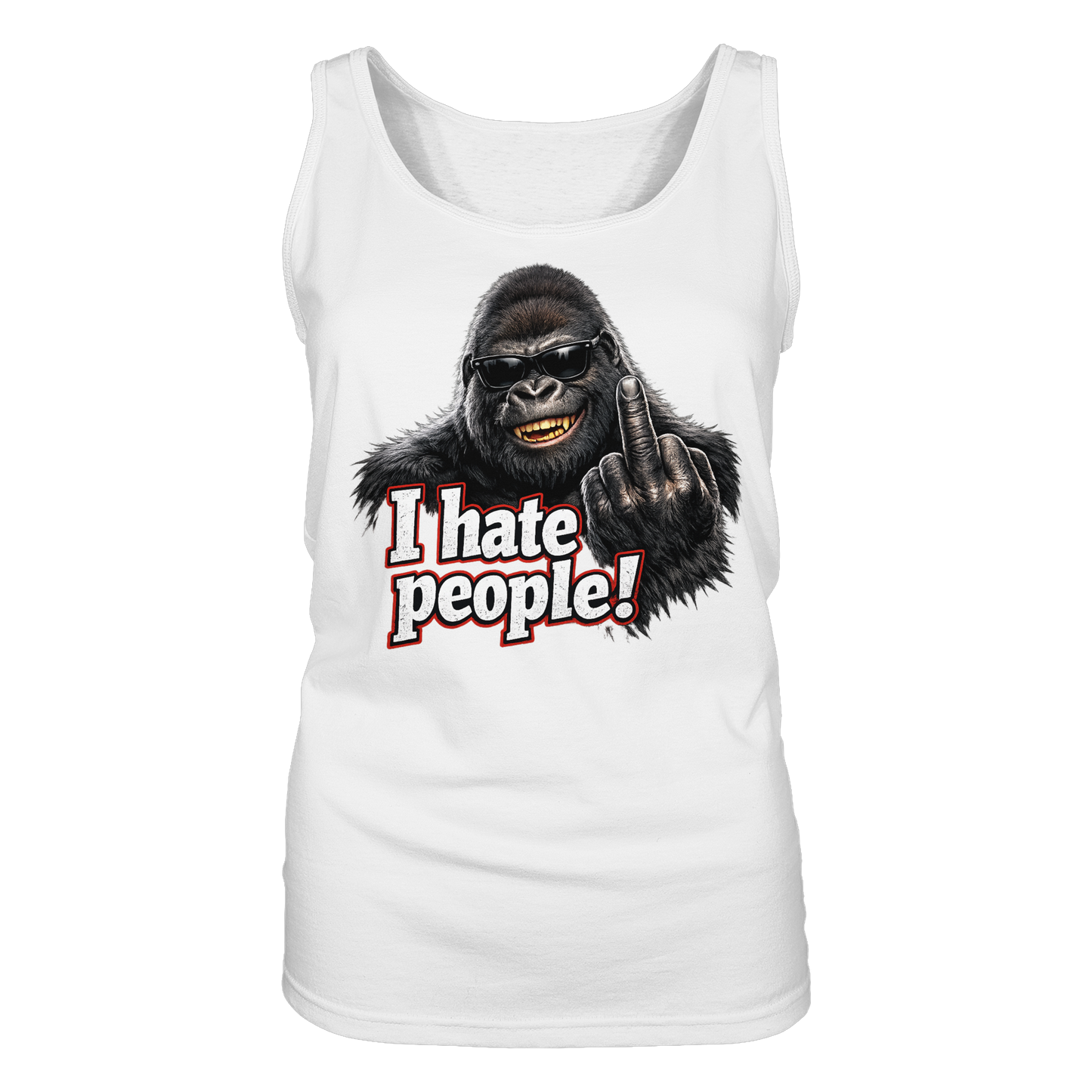 I hate people! - Damen Tank-Top Shirt