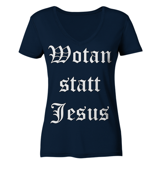 Wotan statt Jesus - Damen V-Neck T-Shirt