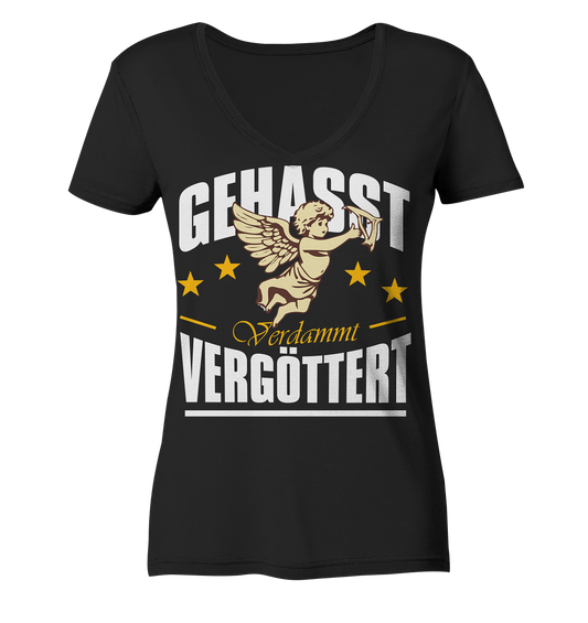 Gehasst, Verdammt, Vergöttert - Damen V-Neck T-Shirt