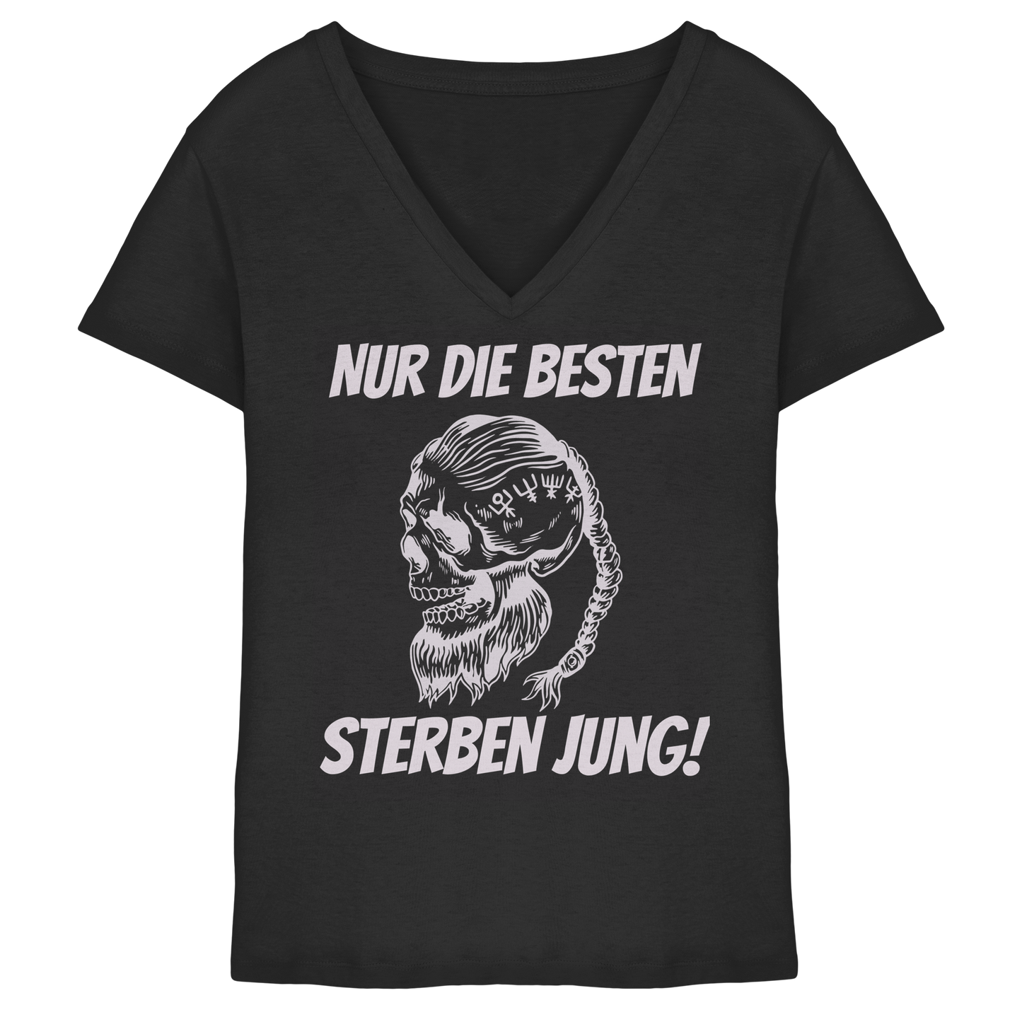 Nur die Besten sterben jung - Damen V-Neck T-Shirt