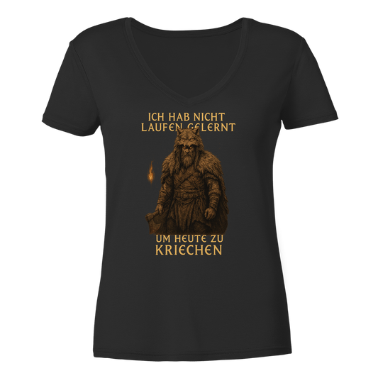 Ich hab nicht laufen gelernt um heute zu kriechen - Damen V-Neck T-Shirt