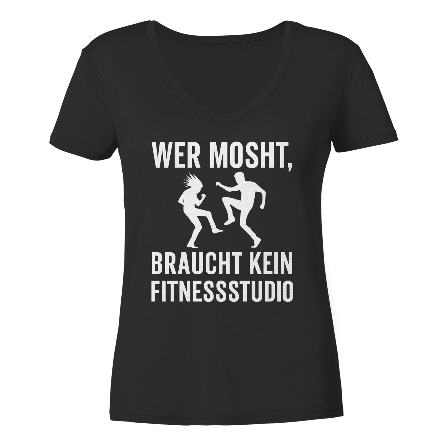Moshen statt Hantelbank - Damen V-Neck T-Shirt
