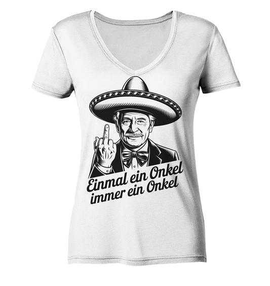 Einmal ein Onkel, immer ein Onkel - Damen V-Neck T-Shirt