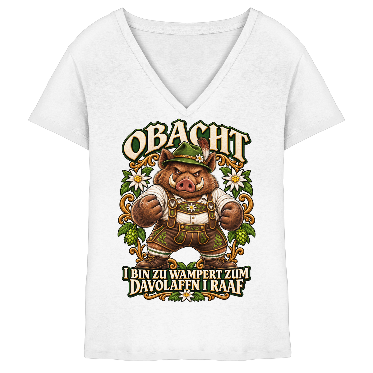Obacht - I bin zu wampert - Damen V-Neck Shirt