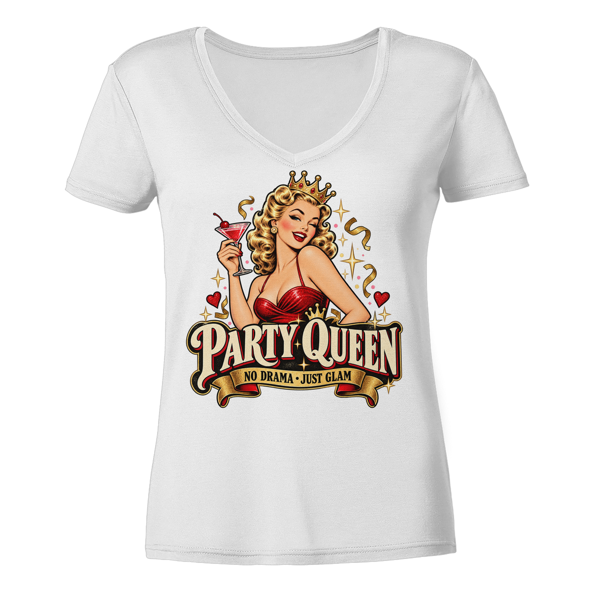 PARTY QUEEN - No Drama, just Glam - Damen V-Neck T-Shirt