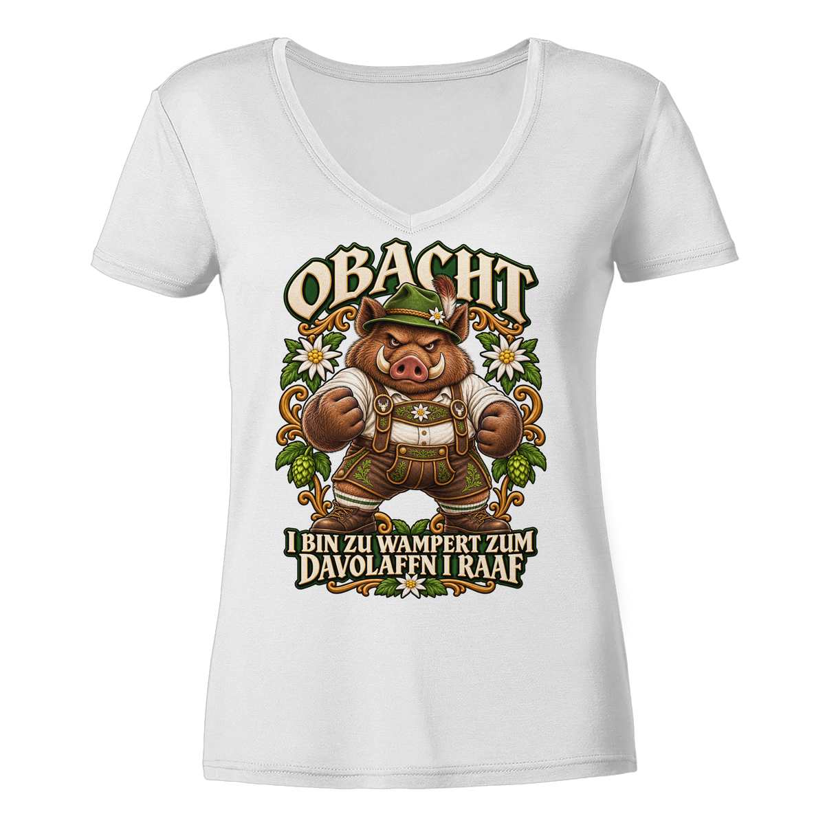 Obacht - I bin zu wampert - Damen V-Neck Shirt