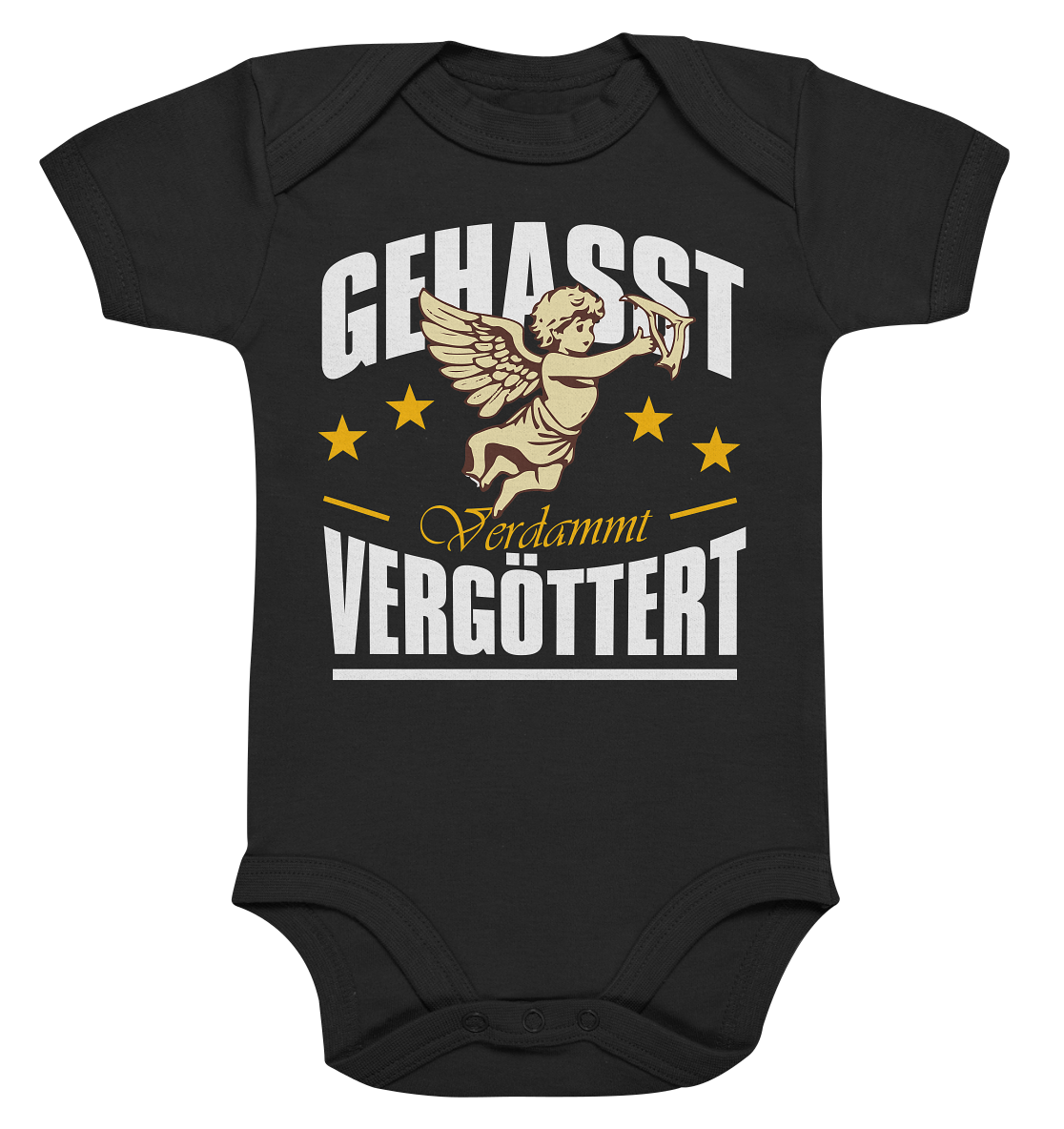 Gehasst, Verdammt, Vergöttert - Baby Bodysuit