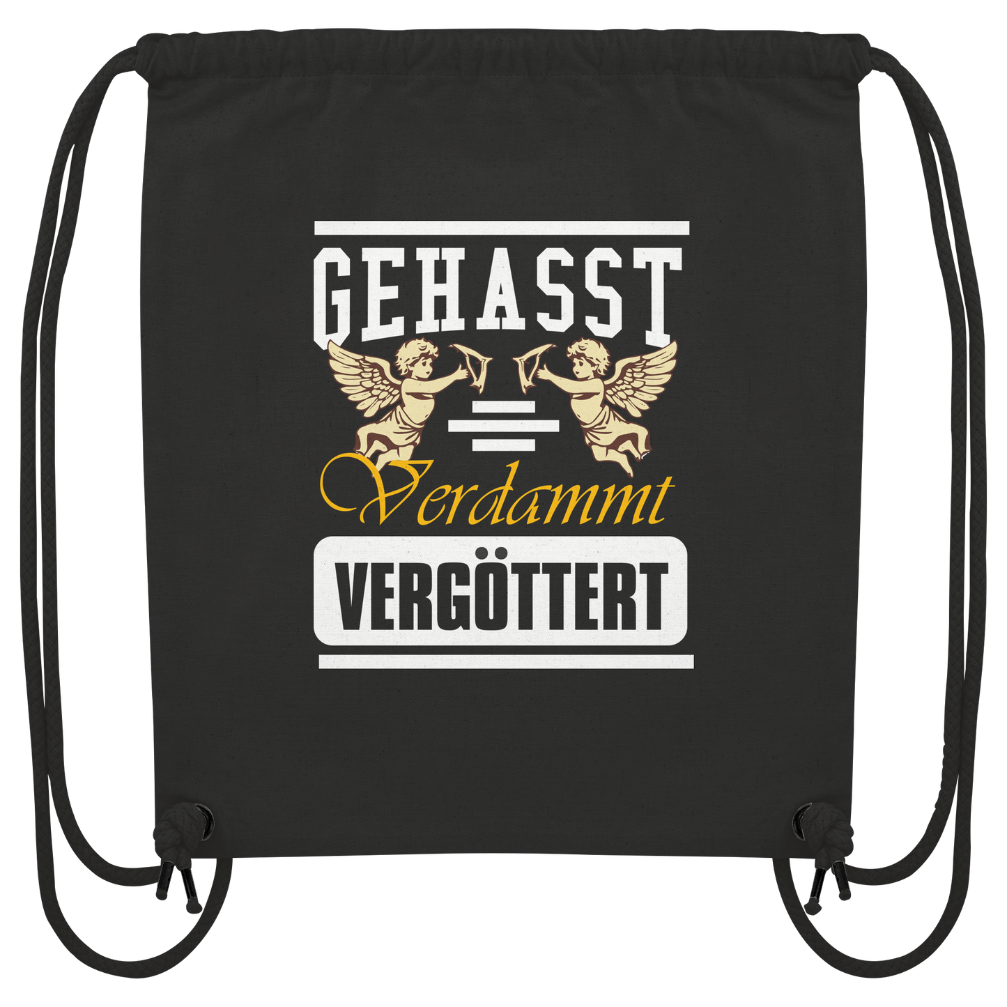 Gehasst, Verdammt, Vergöttert - Sportbeutel / Gym Tasche