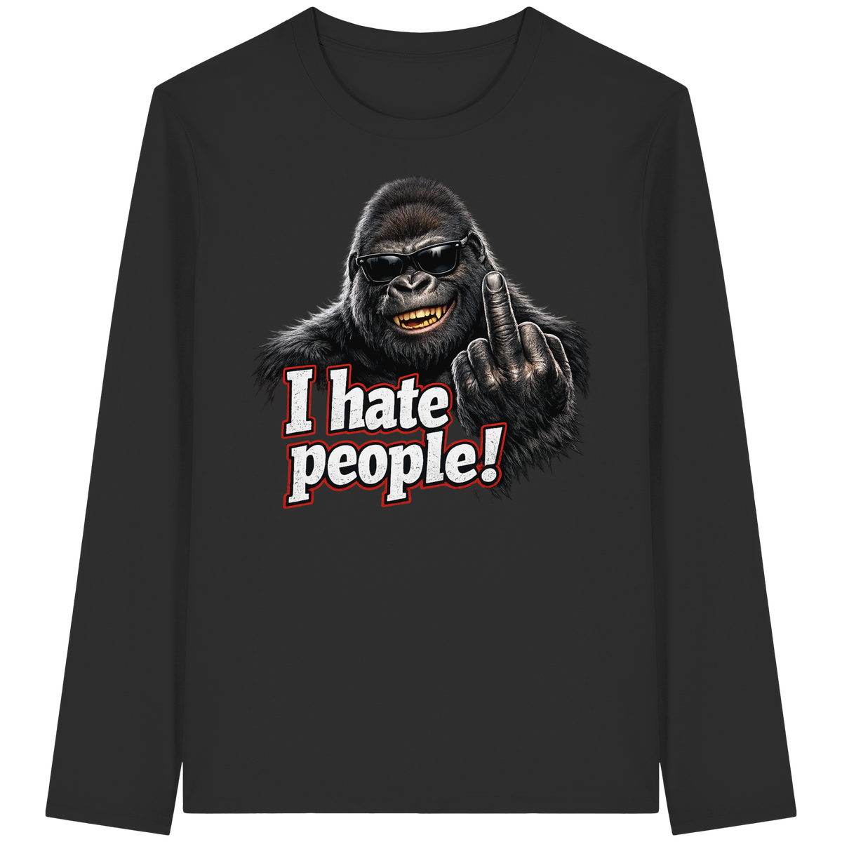I hate people! - Longsleeve Shirt