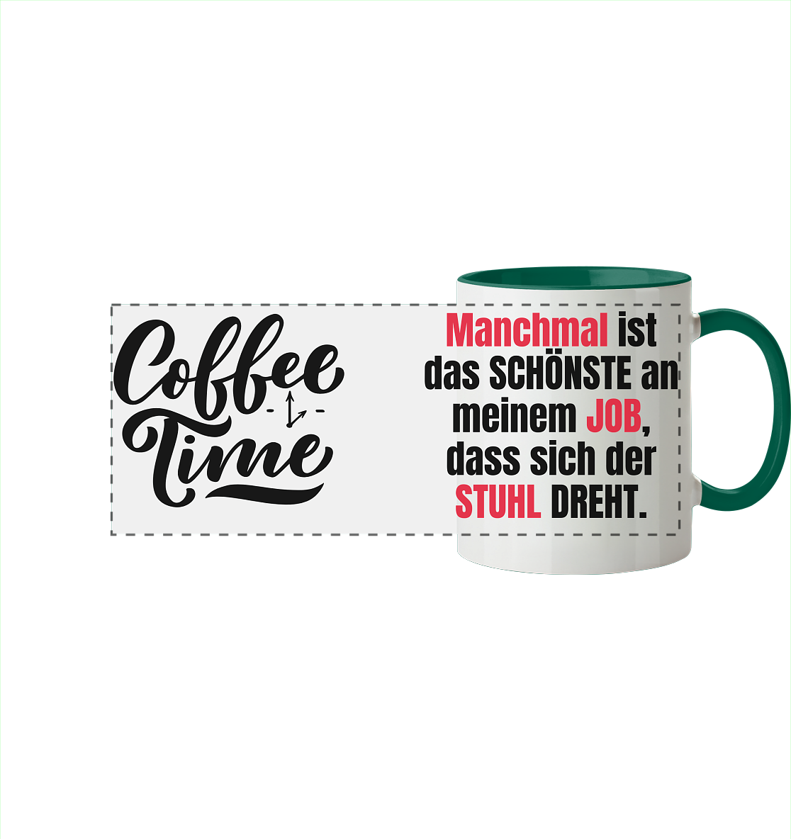 Das Schöne am Job, wenn sich der Stuhl dreht - Tasse zweifarbig