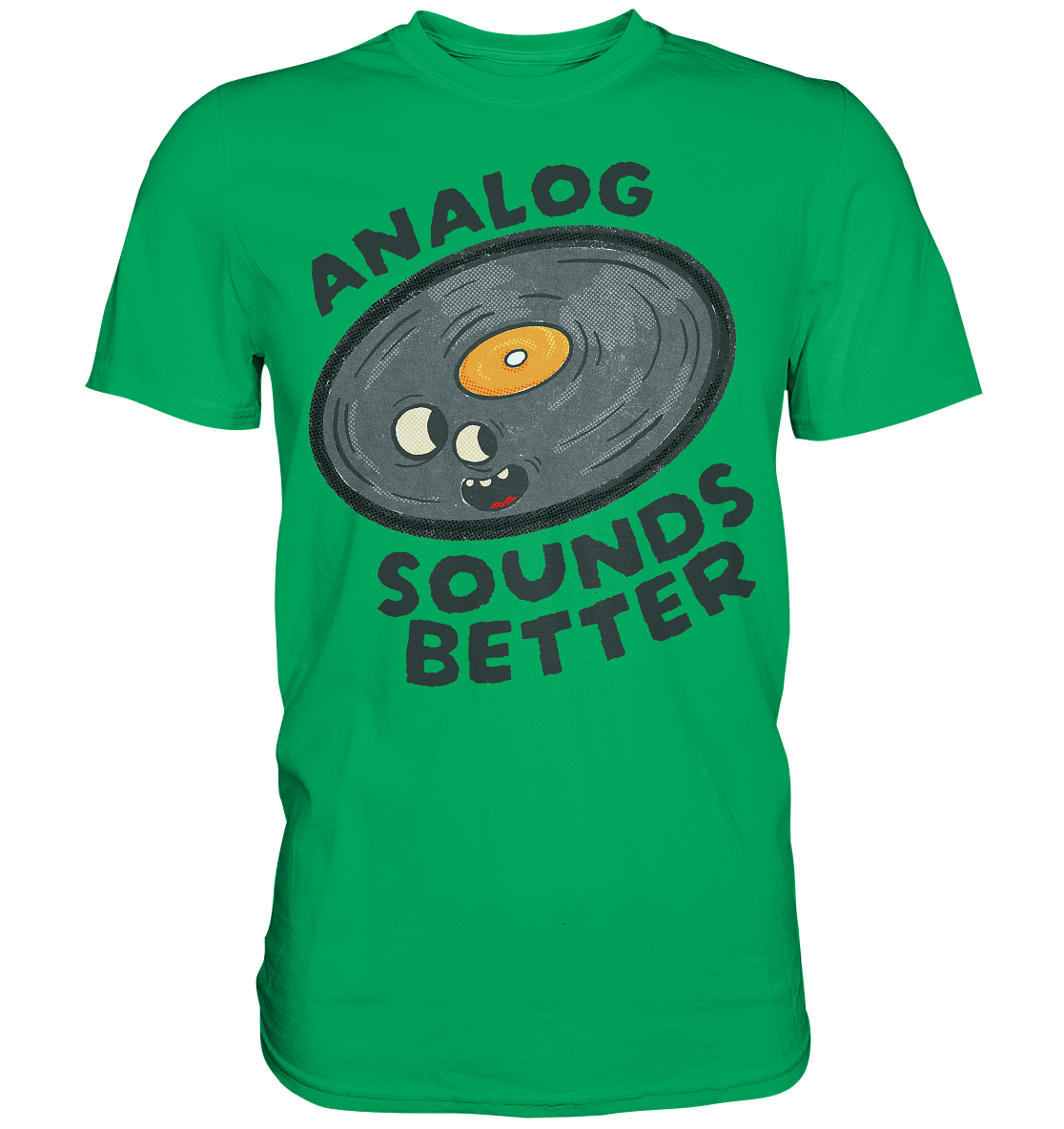 Analog Sounds Better - Vinyl - T-Shirt