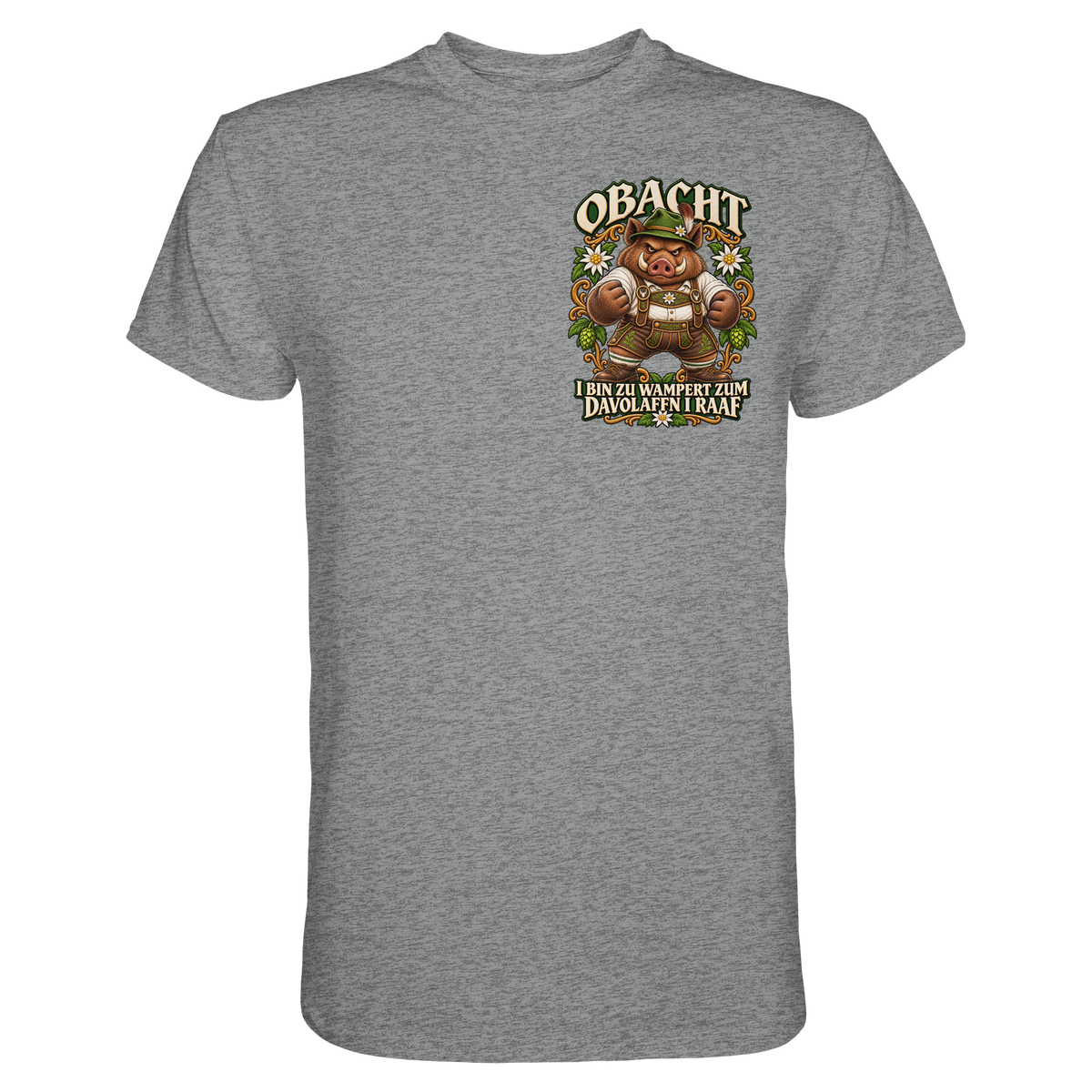 Obacht - I bin zu wampert - Premium T-Shirt