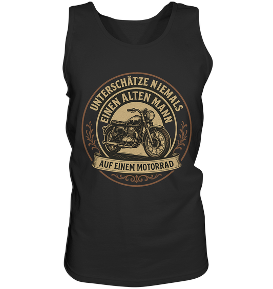 Unterschätze niemals einen alten Mann auf einem Motorrad - Herren Tank-Top Shirt