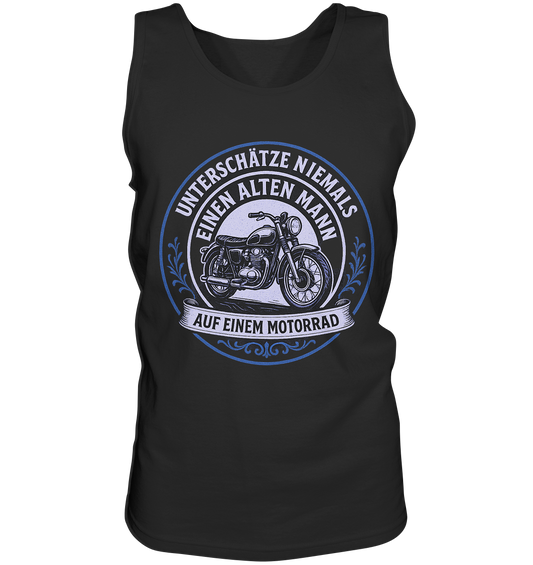 Unterschätze niemals einen alten Mann auf einem Motorrad - Herren Tank-Top Shirt