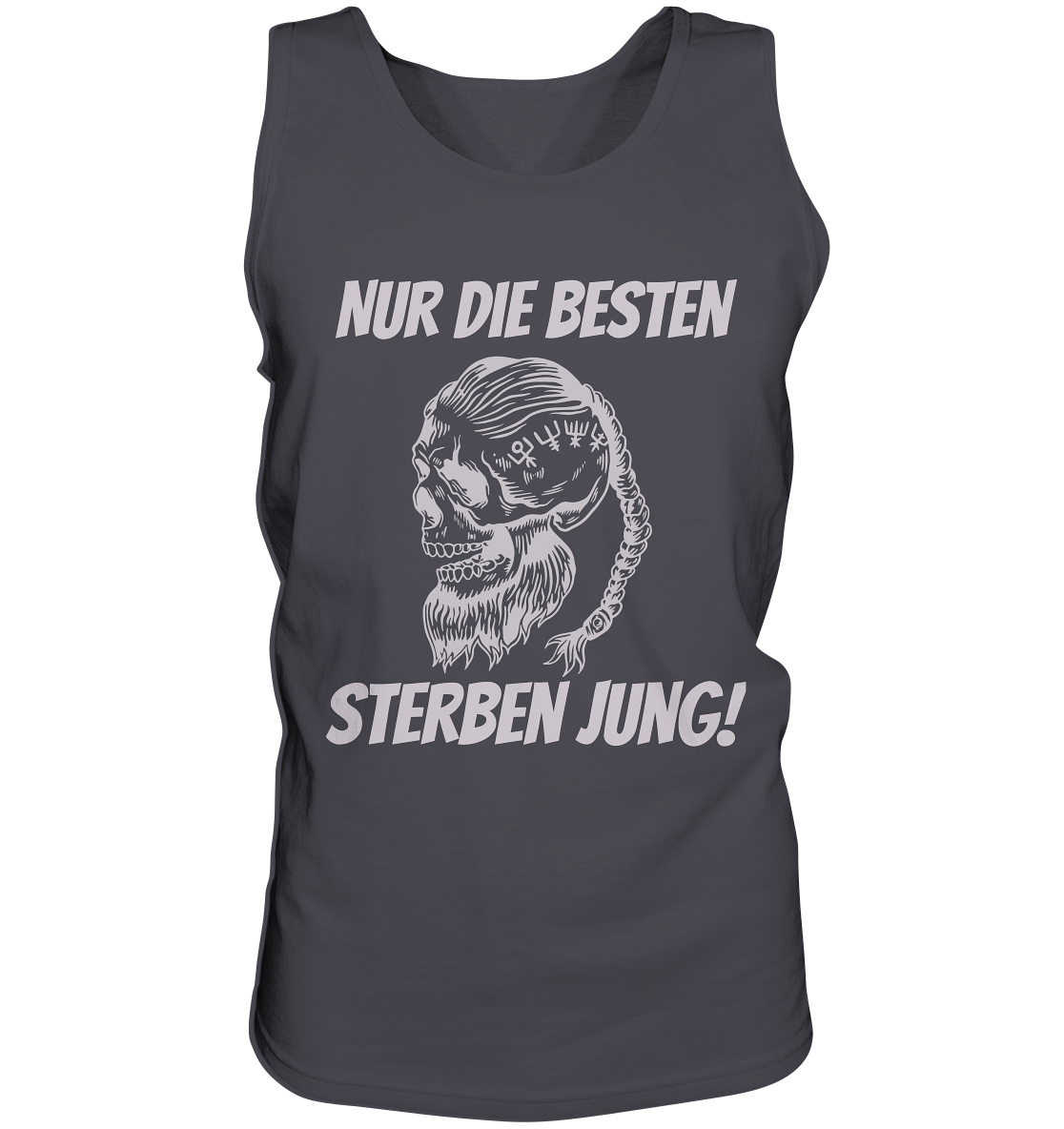 Nur die Besten sterben jung - Herren Tank-Top Shirt