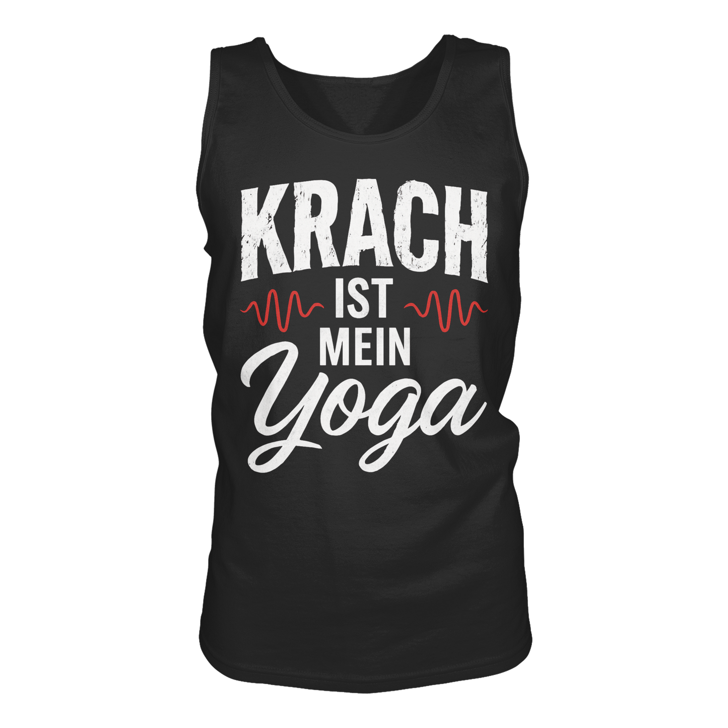 Krach ist mein Yoga - Herren Tank-Top Shirt