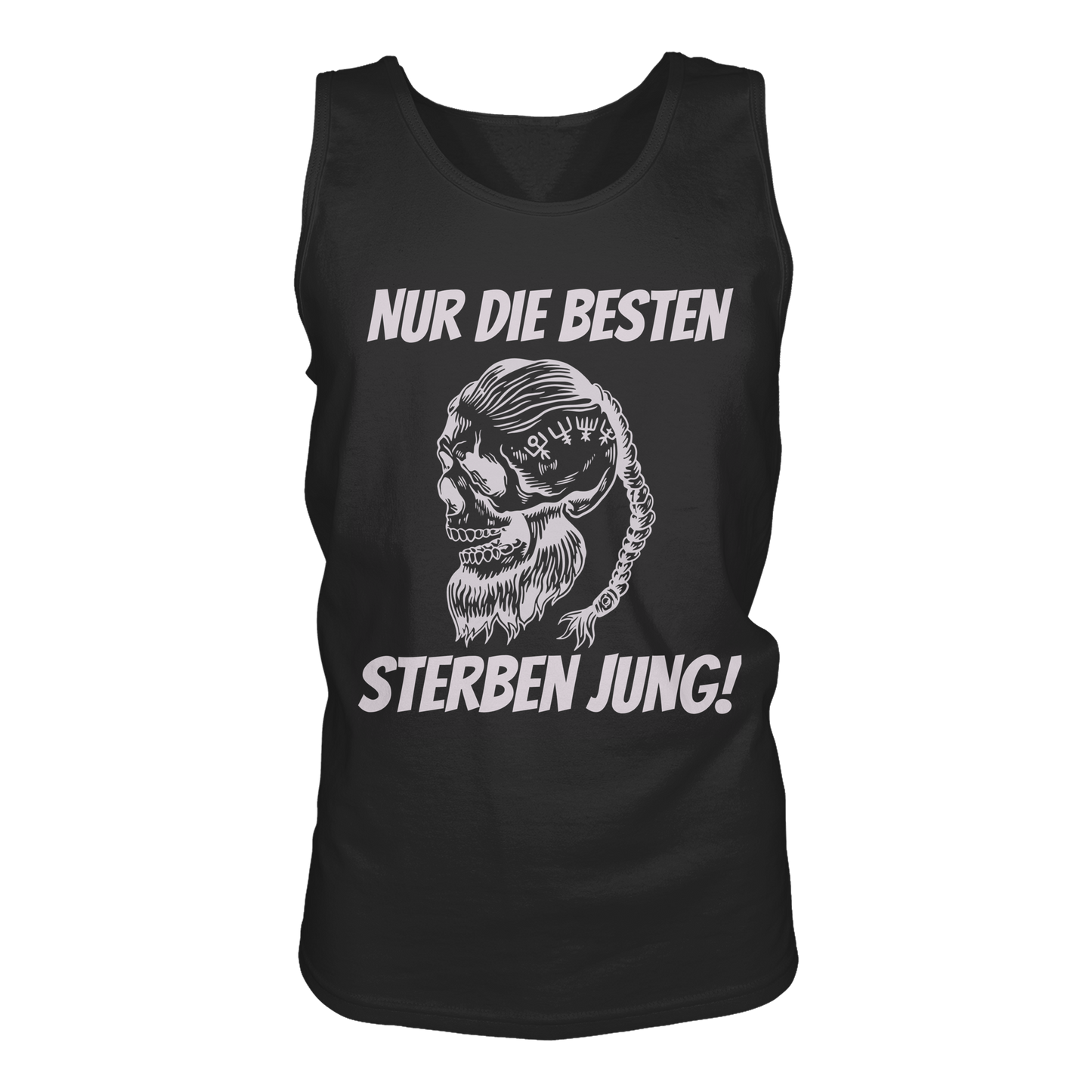Nur die Besten sterben jung - Herren Tank-Top Shirt