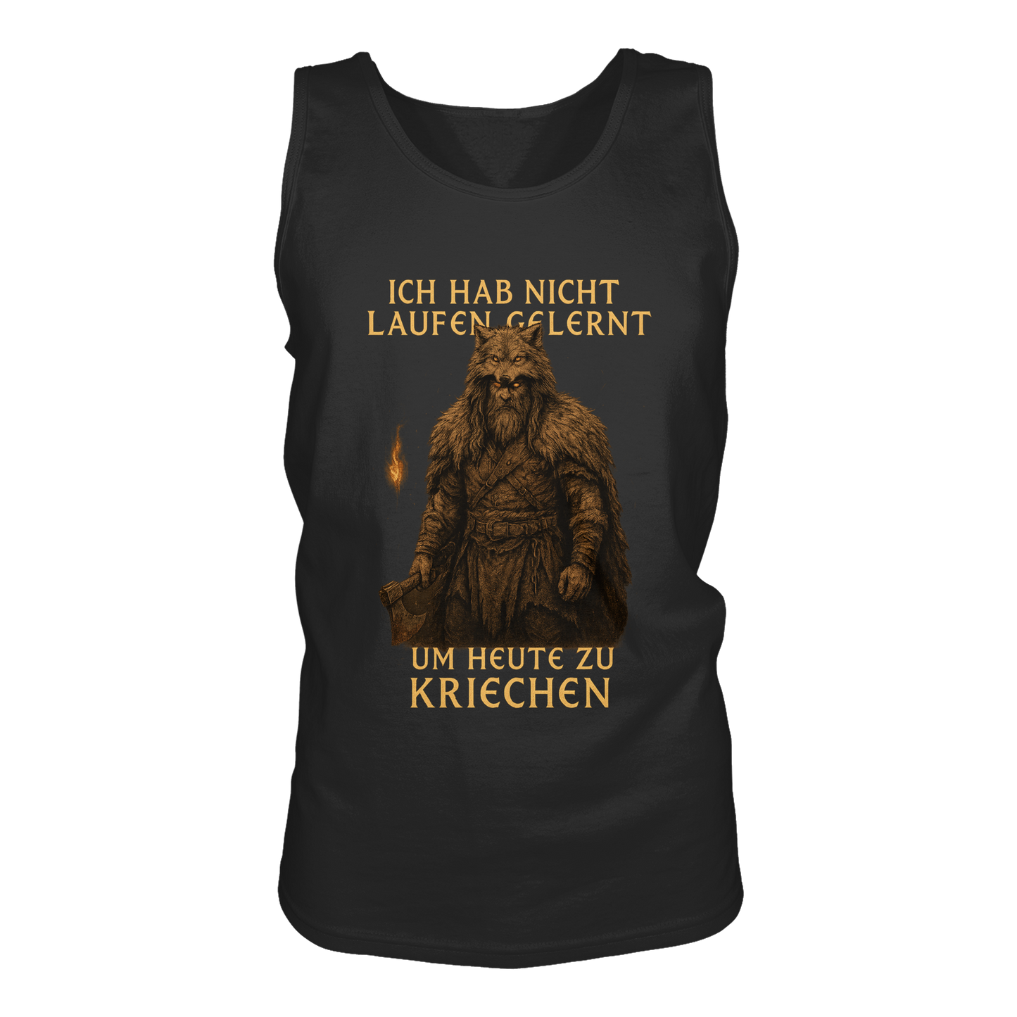 Ich hab nicht laufen gelernt um heute zu kriechen - Herren Tank-Top Shirt