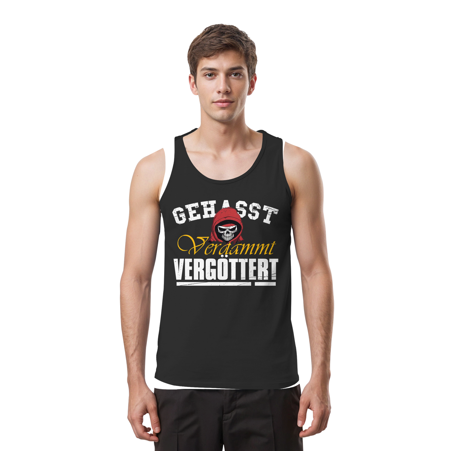 Gehasst Verdammt Vergöttert - Skull - Herren Tank-Top Shirt