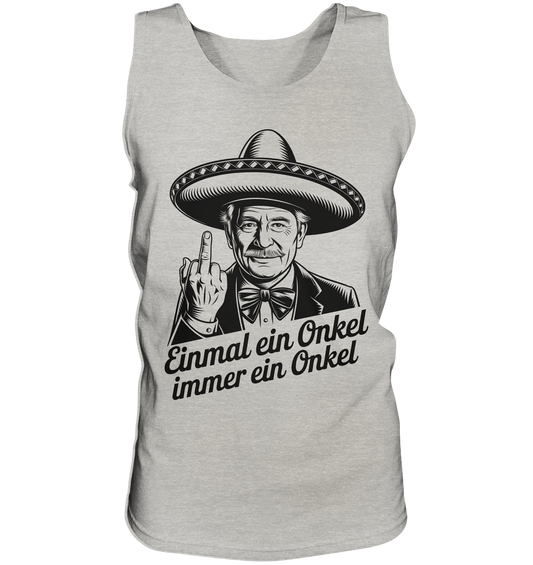 Einmal ein Onkel, immer ein Onkel - Herren Tank-Top Shirt