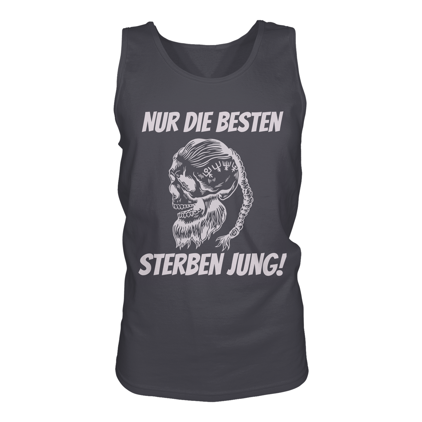 Nur die Besten sterben jung - Herren Tank-Top Shirt