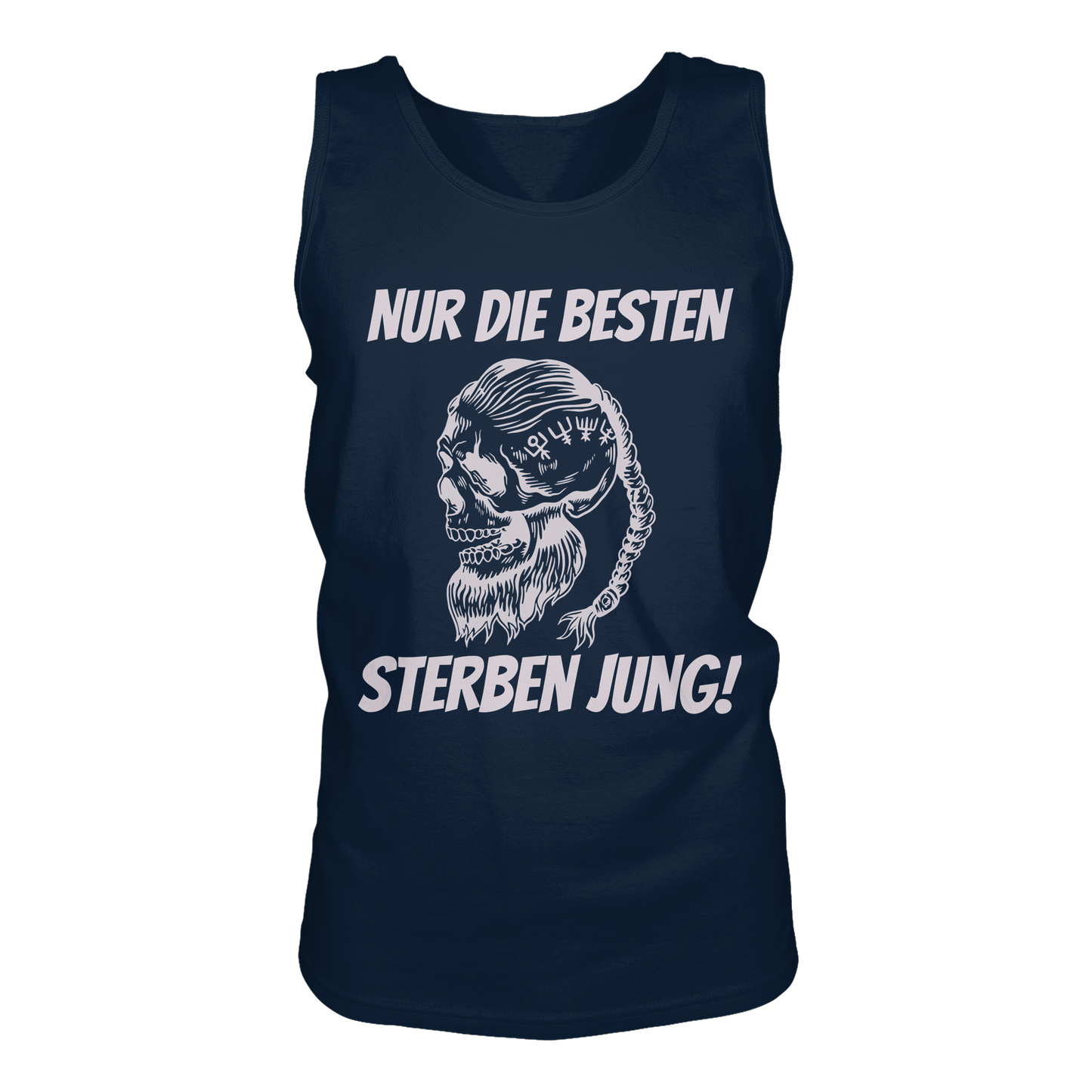 Nur die Besten sterben jung - Herren Tank-Top Shirt