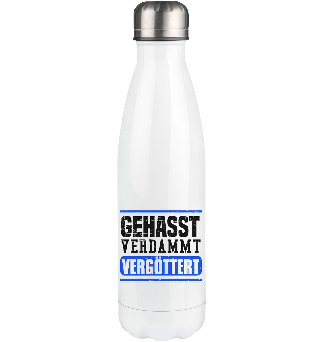GEHASST VERDAMMT VERGÖTTERT - Thermoflasche 500ml