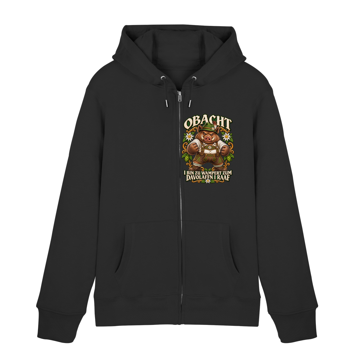 Obacht - I bin zu wampert - Hooded Zipper