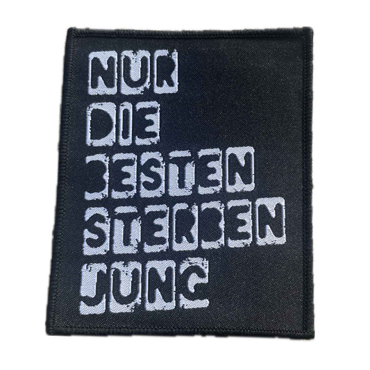 Nur die Besten sterben jung